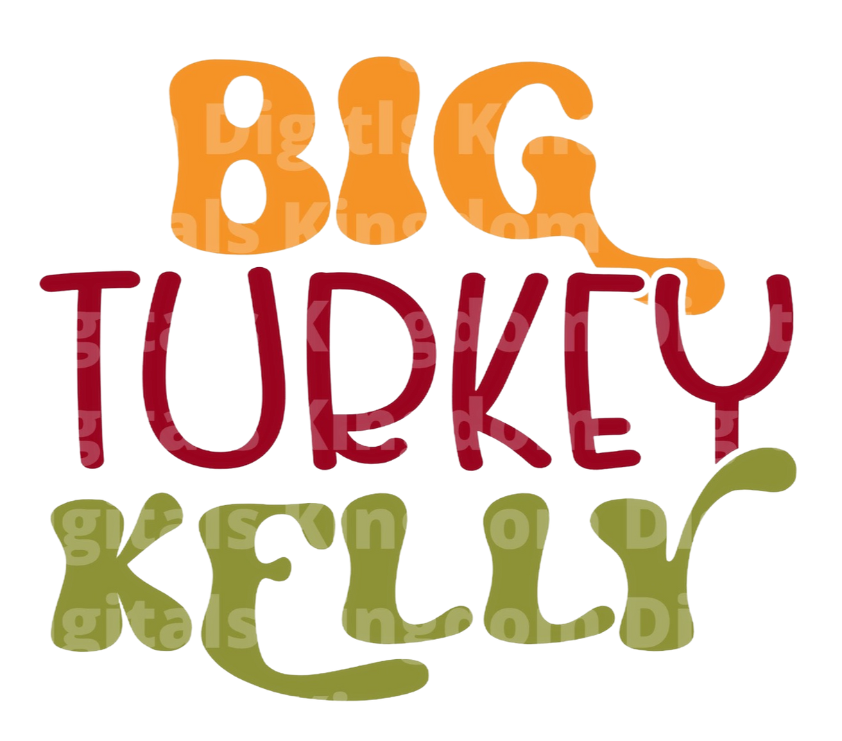 Big Turkey Kelly SVG Cut File