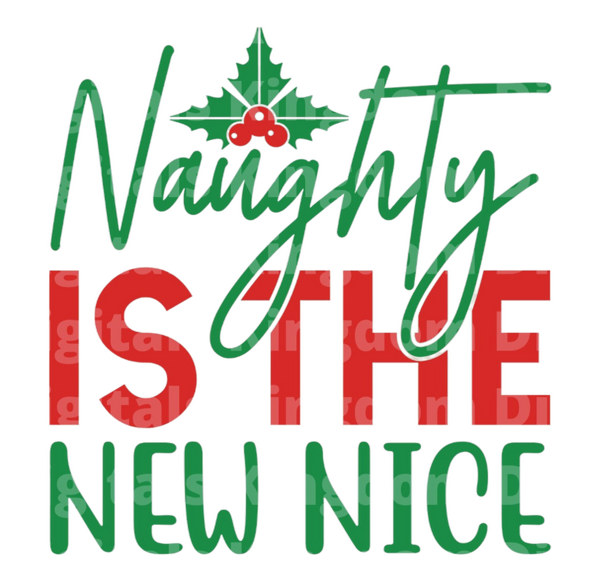 Naughty is the new nice SVG Cut File