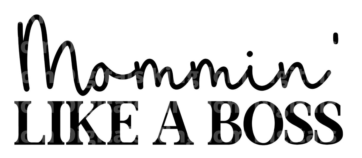 Mommin Like A Boss SVG Cut File