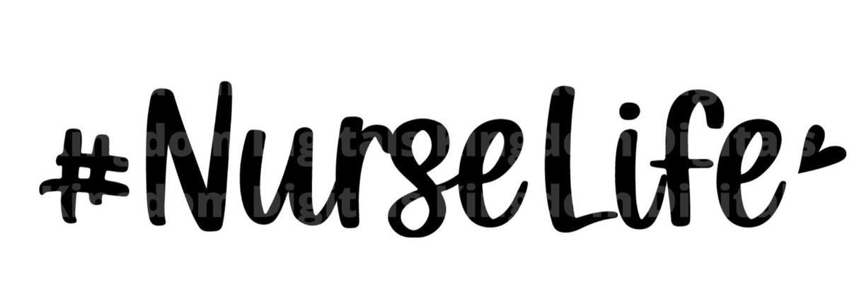 Hashtag NurseLife SVG Cut File