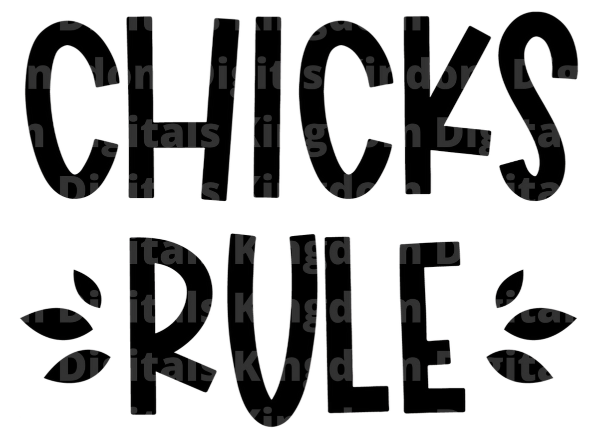 Chicks Rule SVG Cut File
