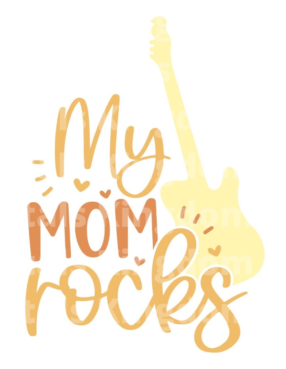 My Mom Rocks SVG Cut File