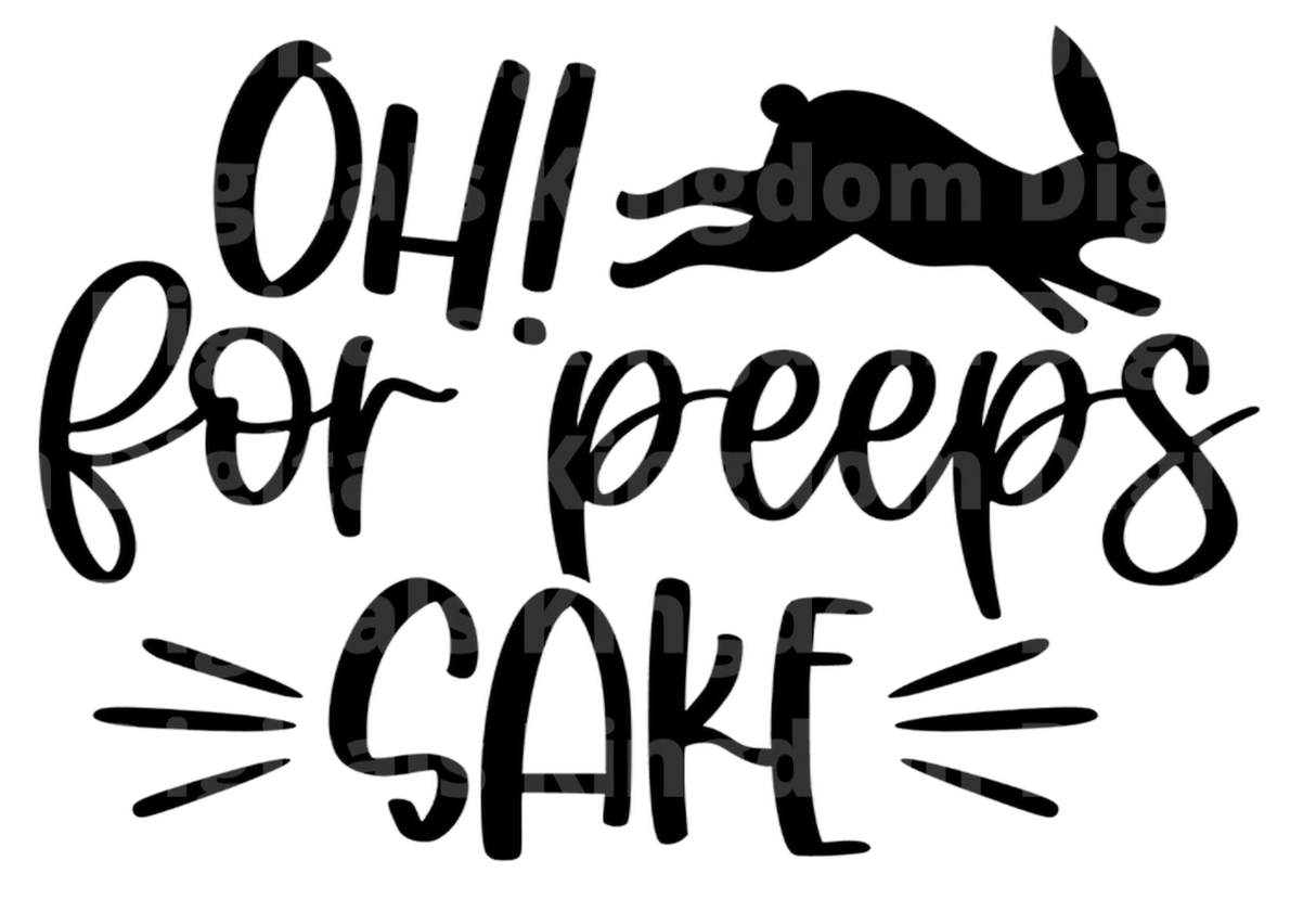 Oh for Peeps Sake SVG Cut File