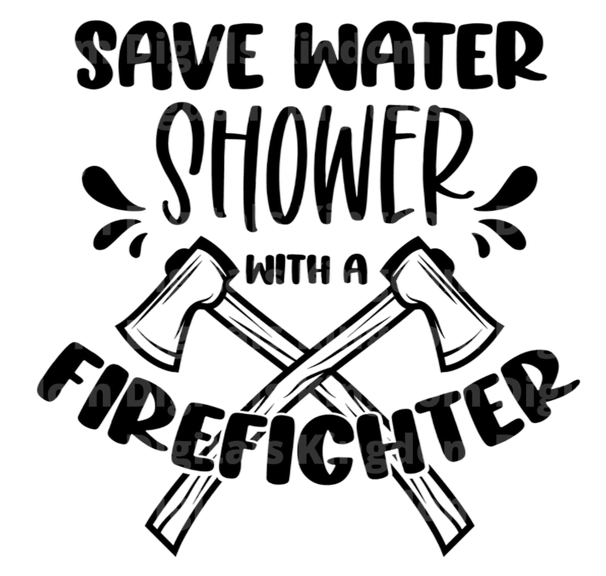 Save Water Shower With A Firefighter SVG Cut File