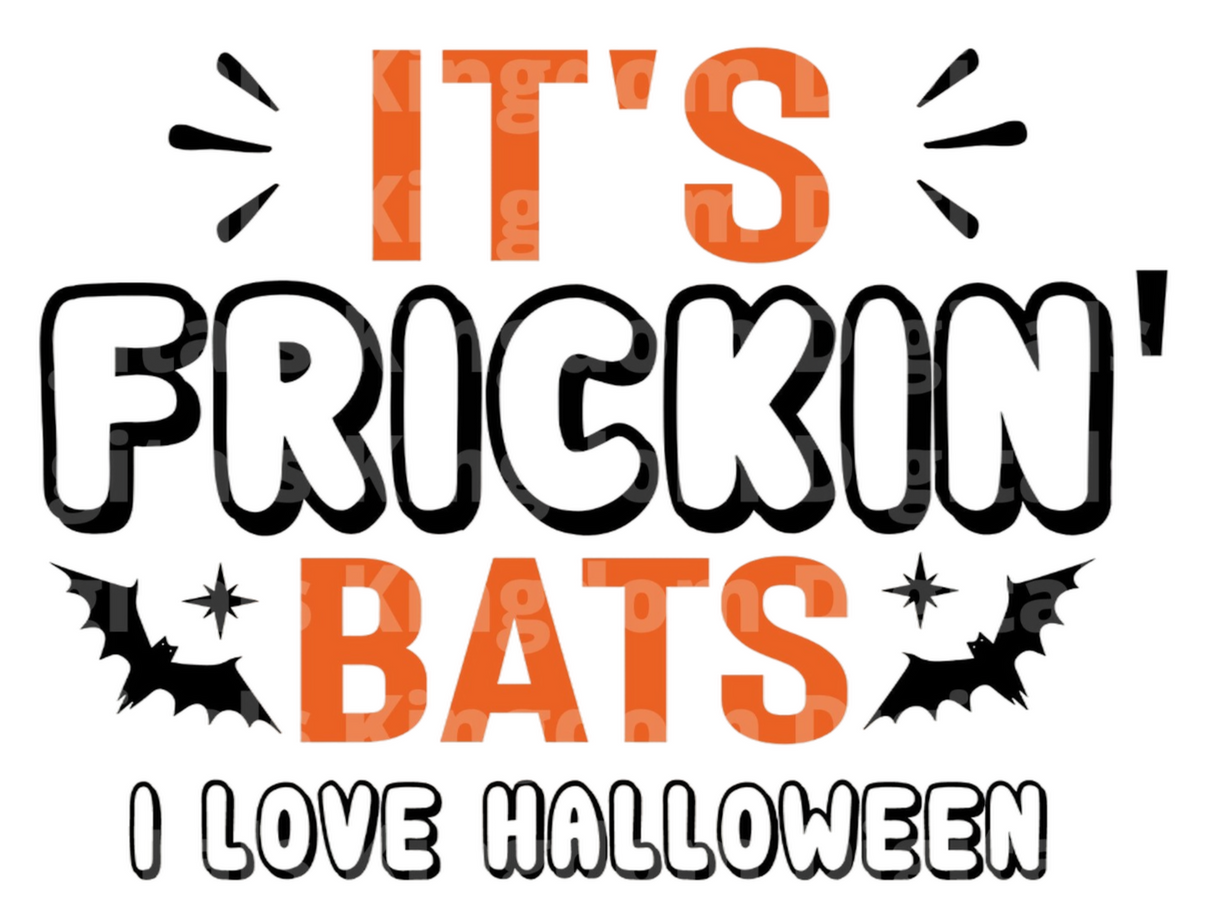 It's frickin' bats I love Halloween SVG Cut File