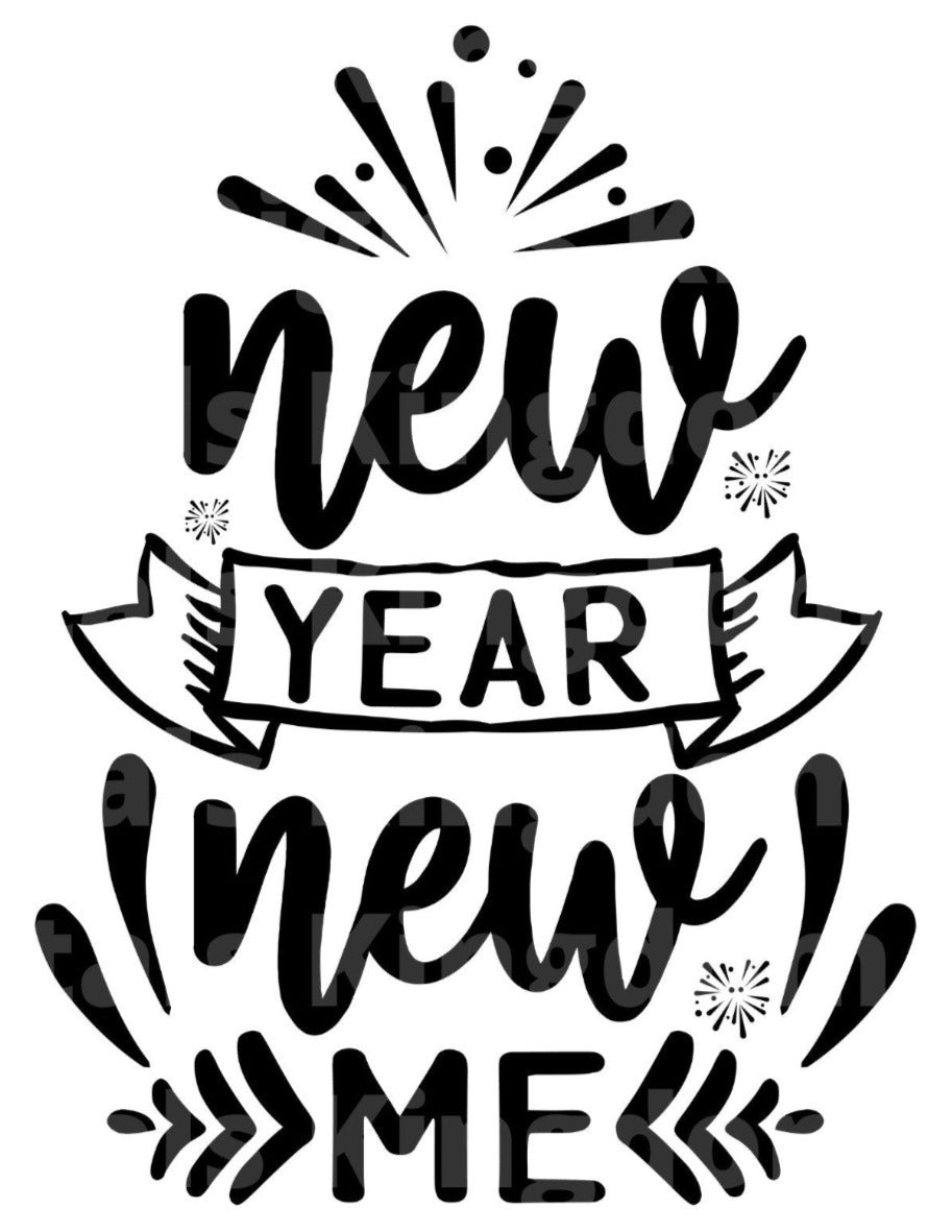 New Year New Me SVG Cut File