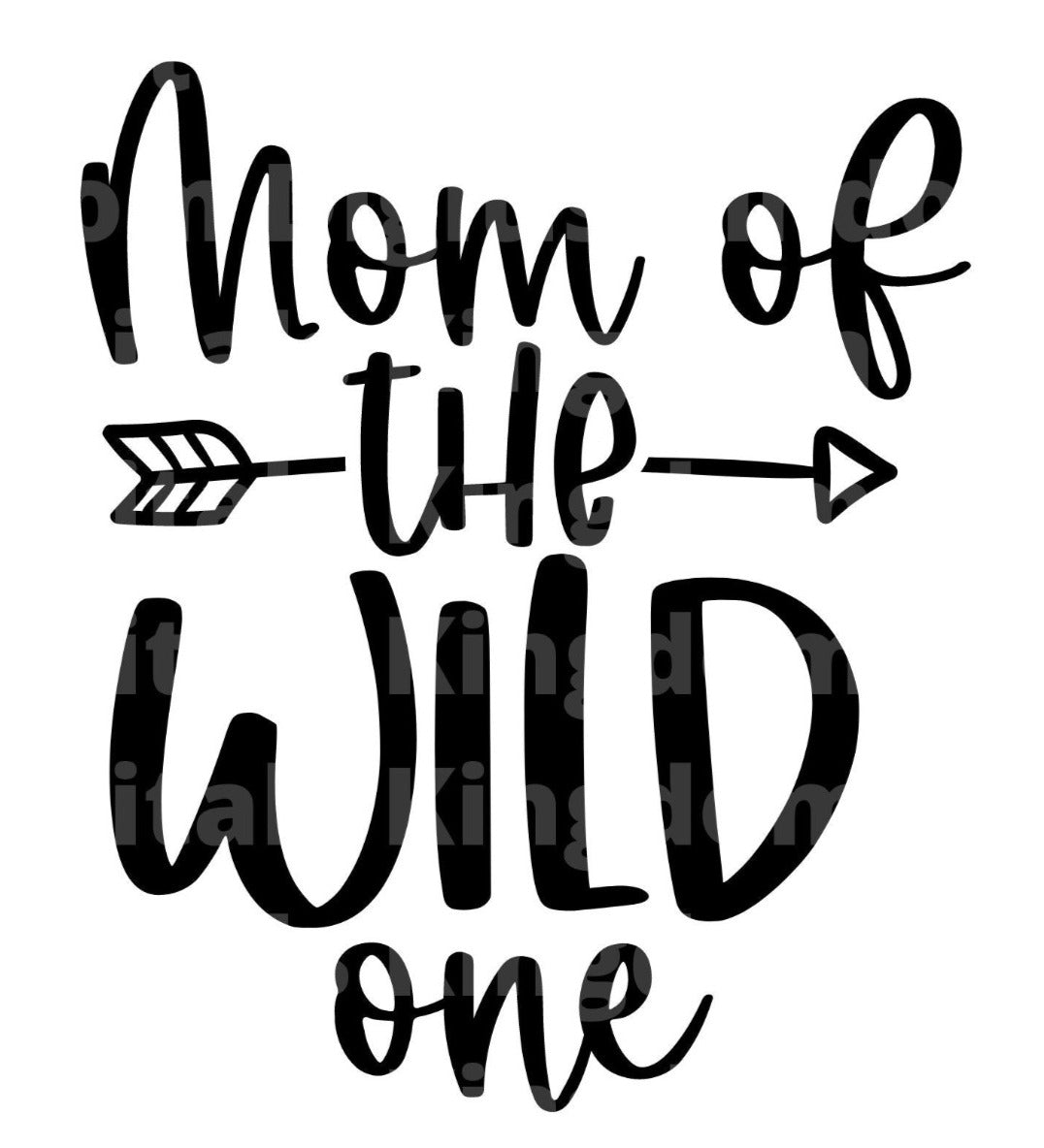 Mom of the Wild One SVG Cut File