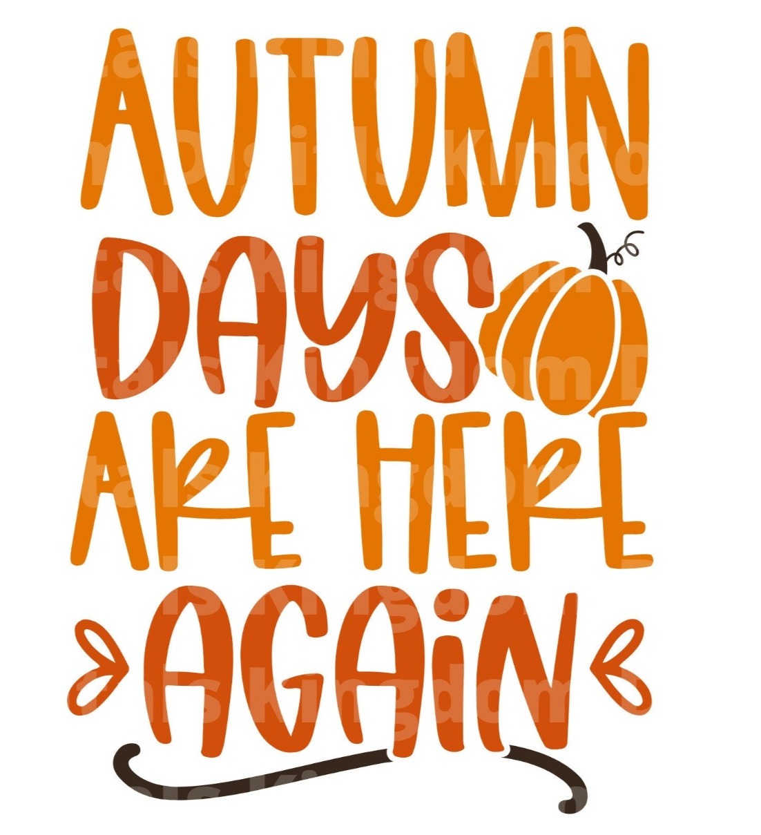 Autumn Days Are Here Again SVG Cut File
