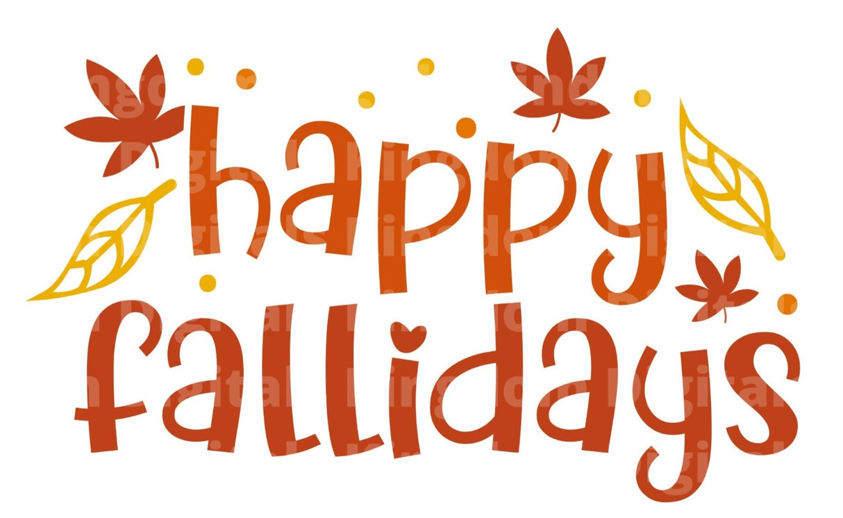 Happy Fallidays SVG Cut File