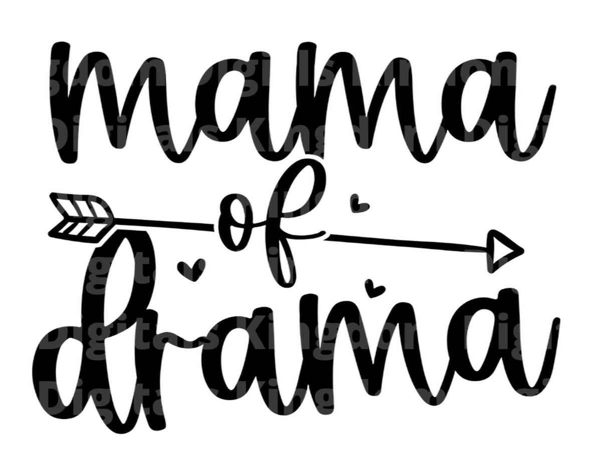 Mama of Drama SVG Cut File