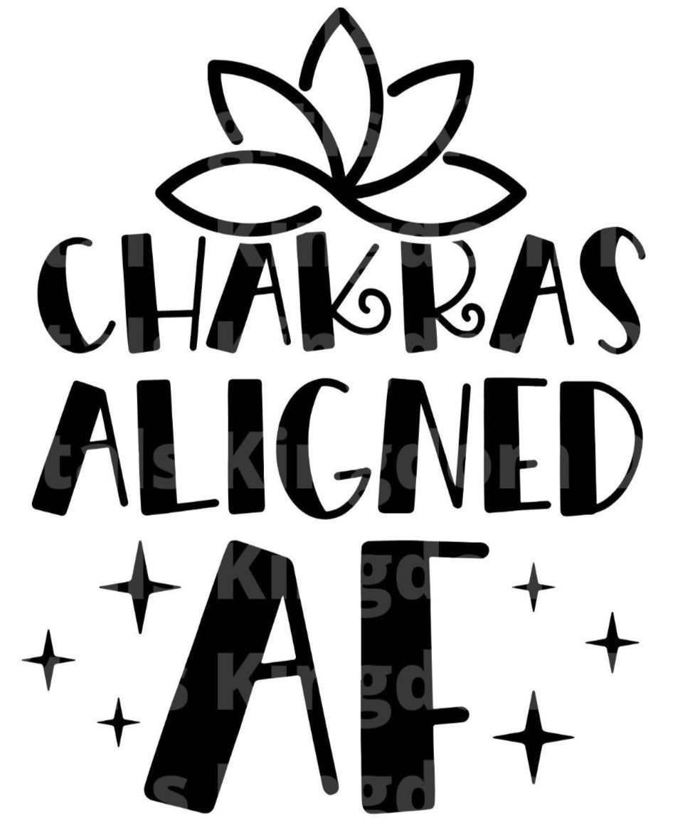 Chakras Aligned AF SVG Cut File