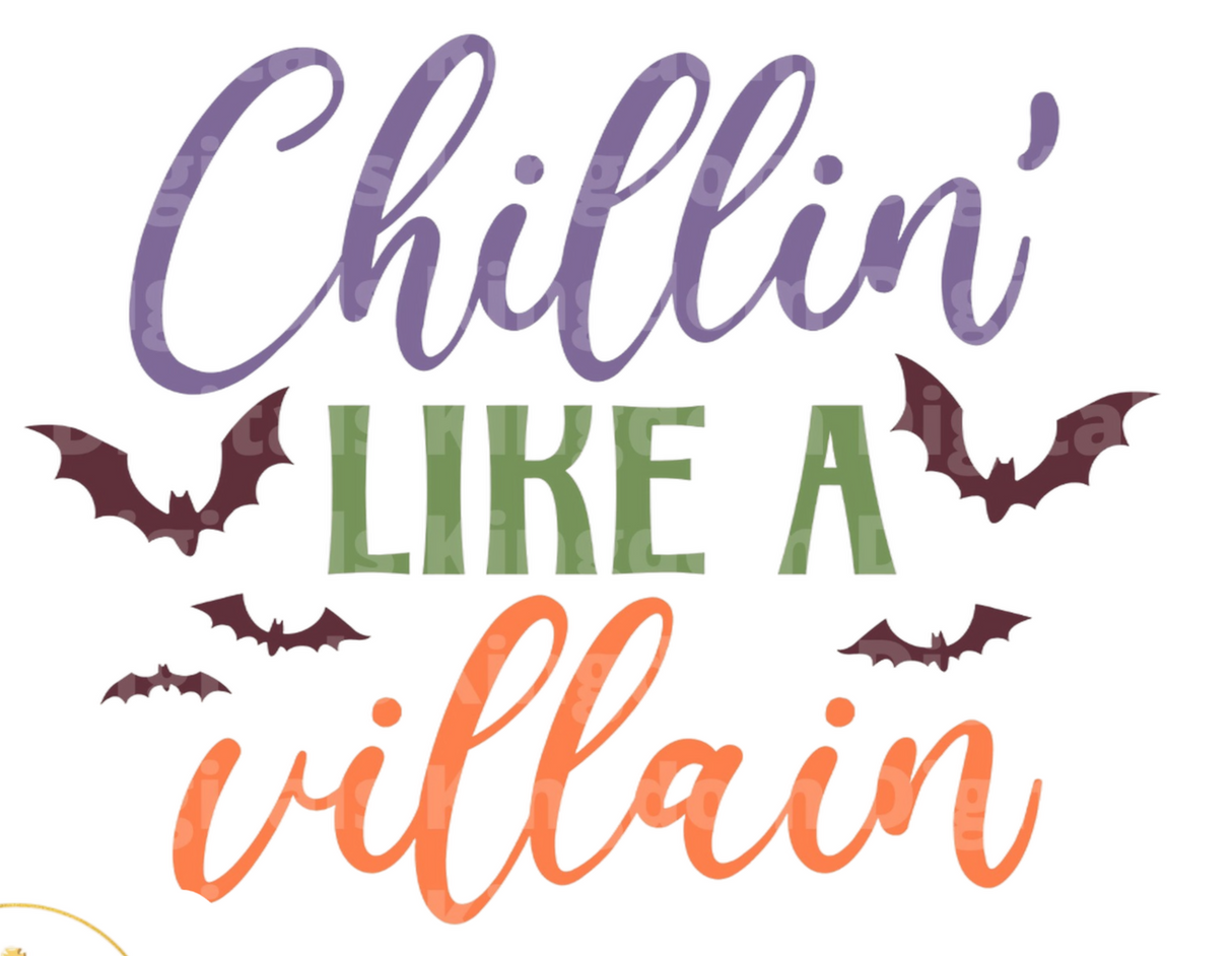 Chillin' like a villain SVG Cut File