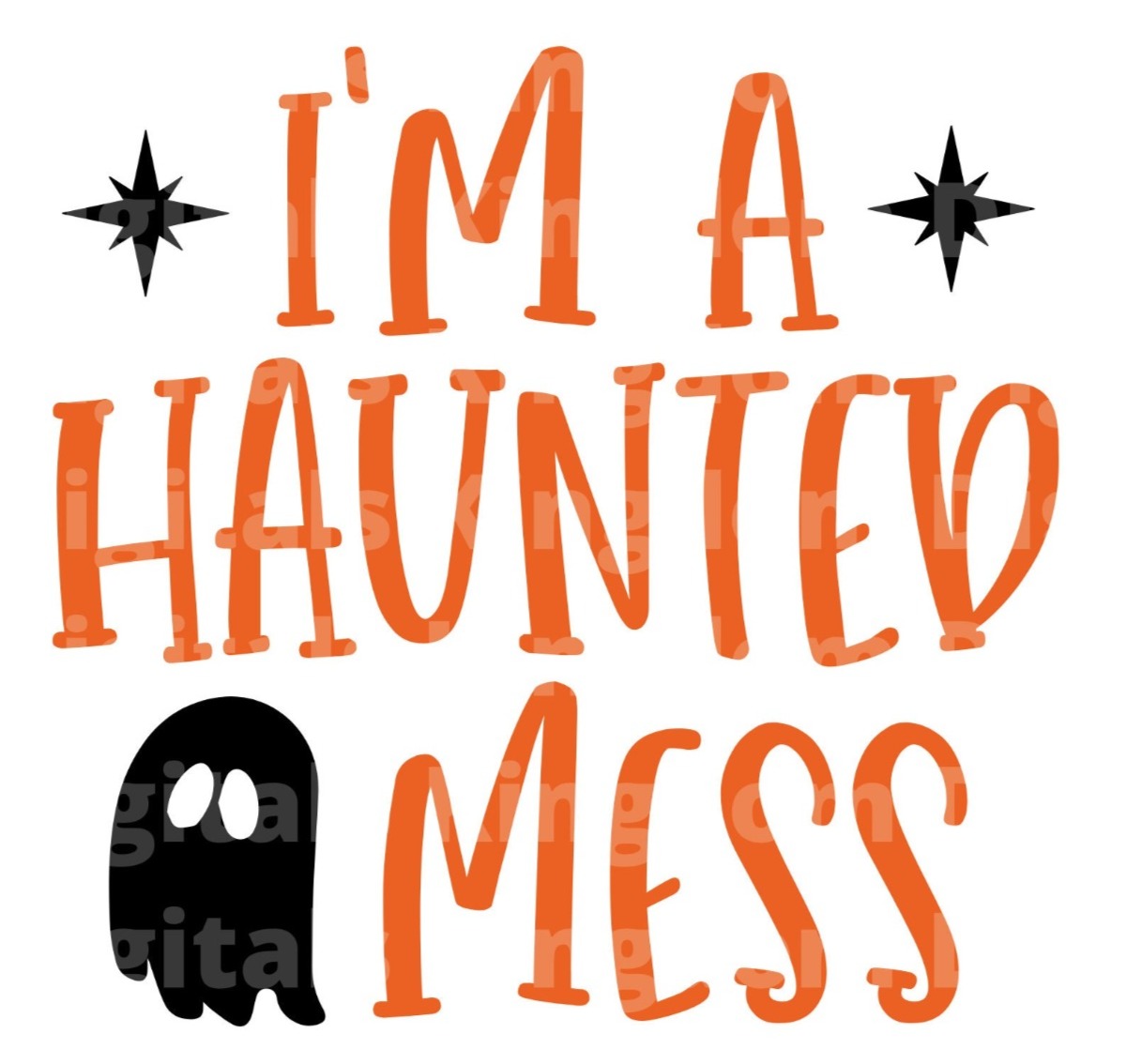 I'm a haunted mess SVG Cut File
