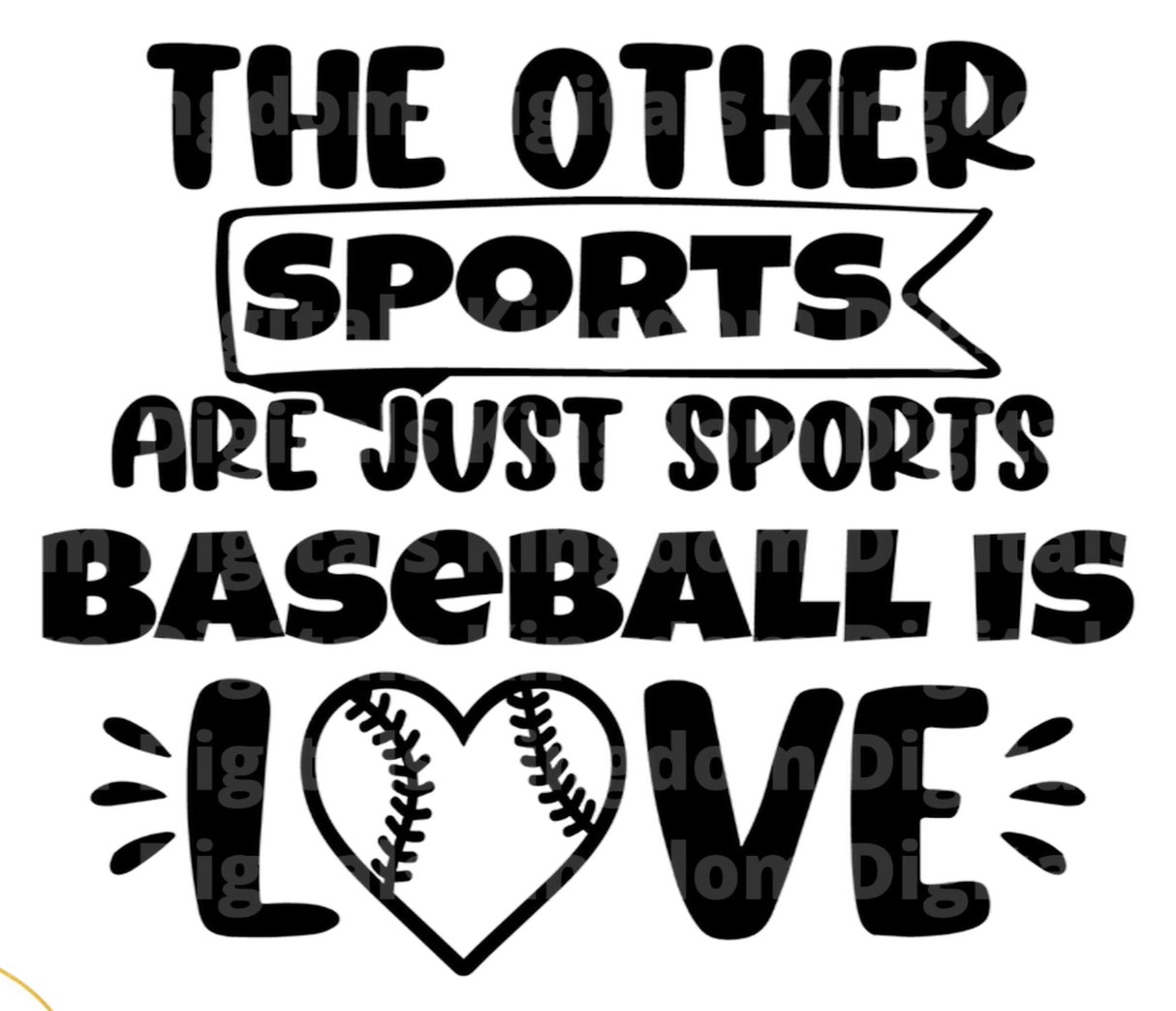 Other Sports are Just Sports Baseball Is Love SVG Cut File