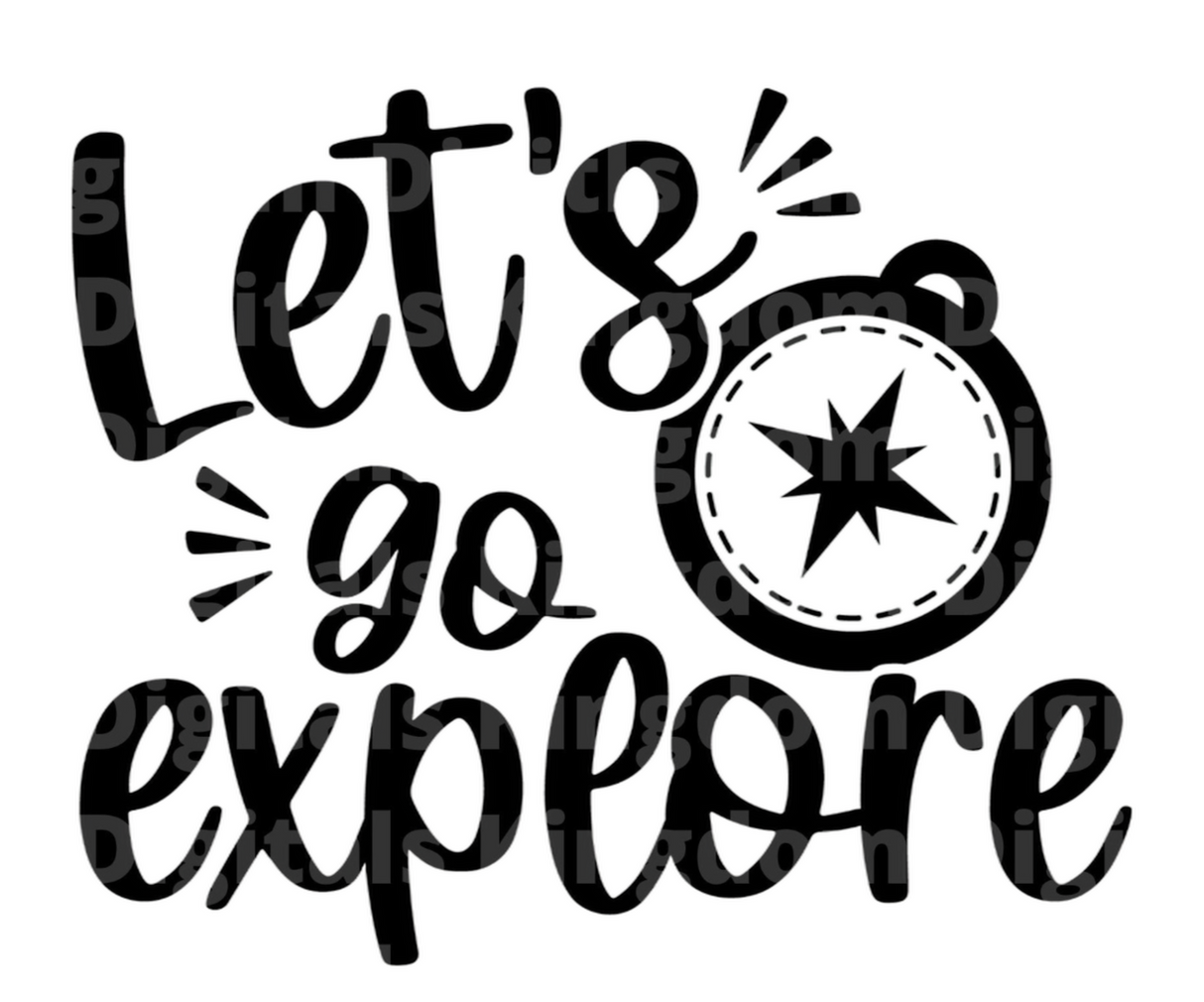 Lets Go Explore SVG Cut File