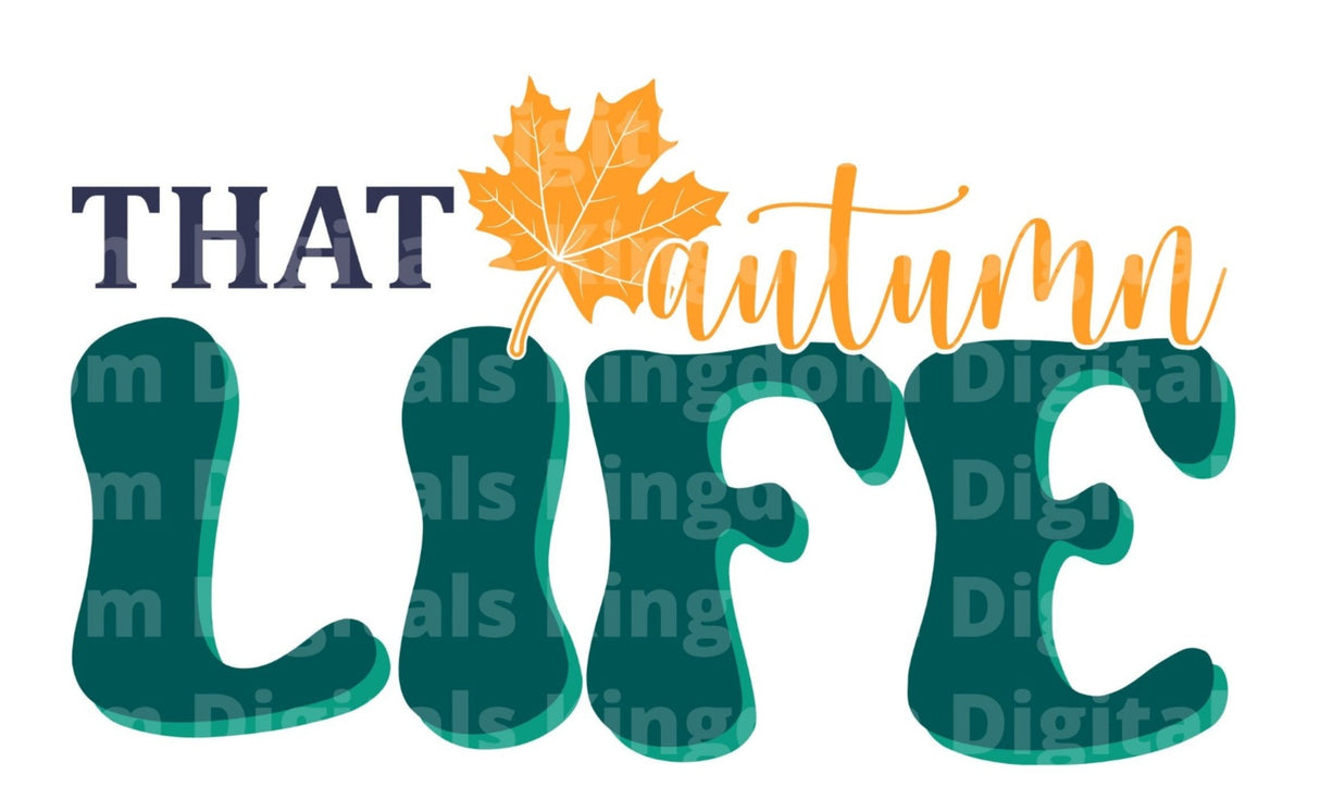 That Autumn Life SVG Cut File