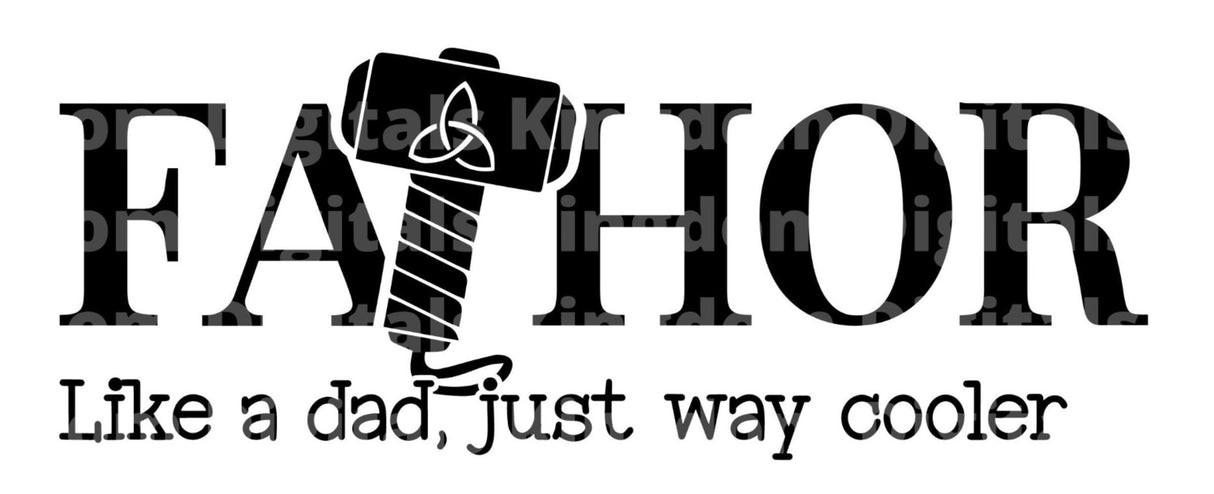 Fathor Like A Dad But Way Cooler SVG Cut File