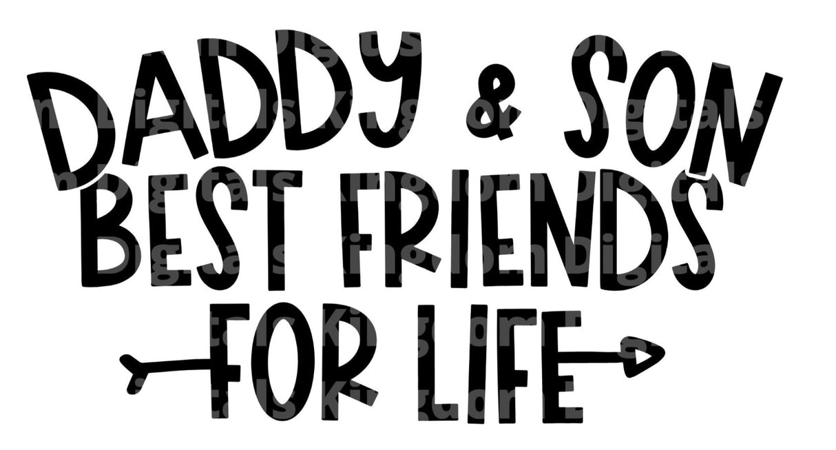 Daddy & Son Best Friends For Life SVG Cut File