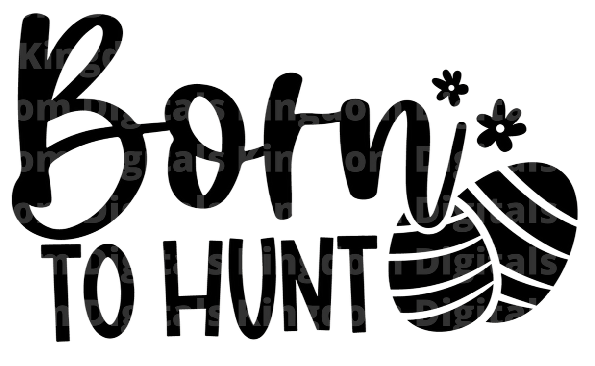 Born to Hunt SVG Cut File
