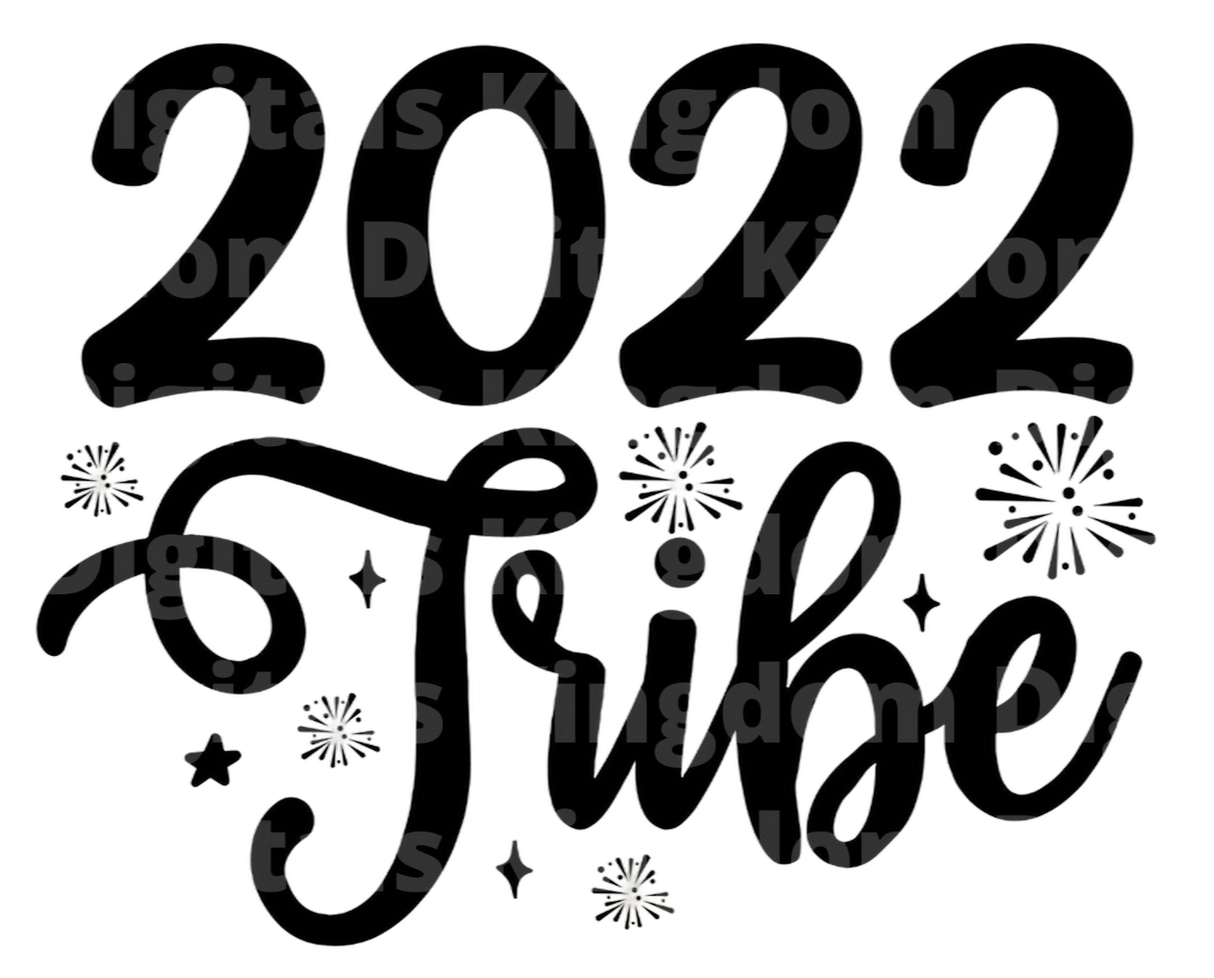 2022 Tribe SVG Cut File