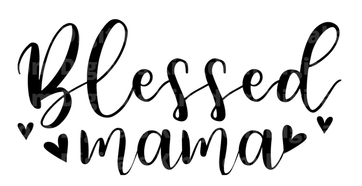 Blessed Mama SVG Cut File