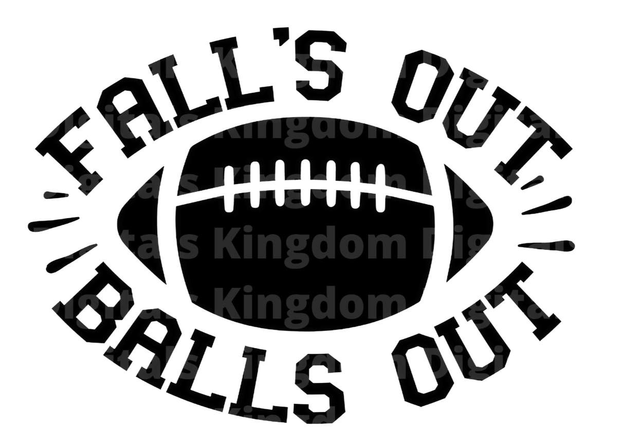 Fall's out Balls out SVG Cut File