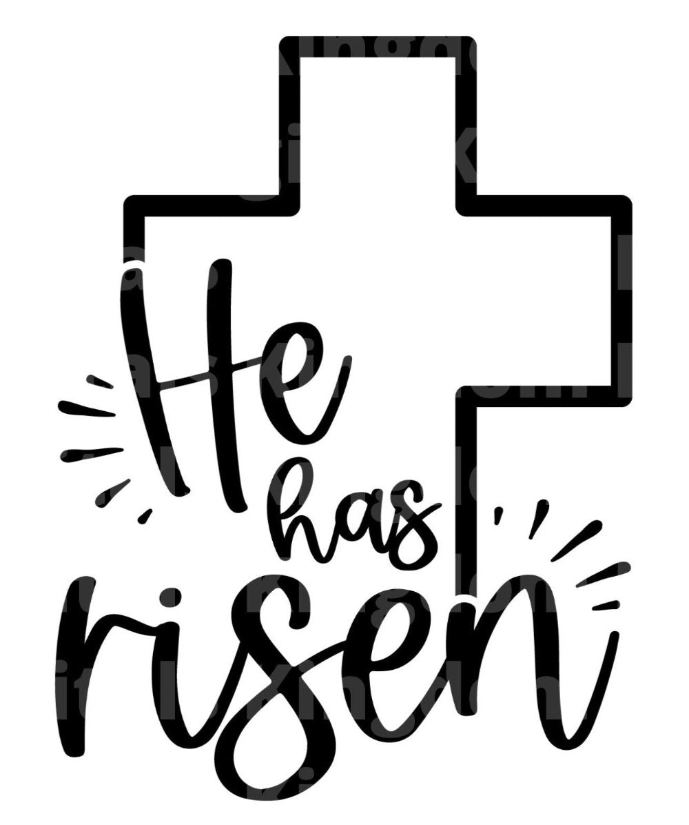 He Has Risen SVG Cut File