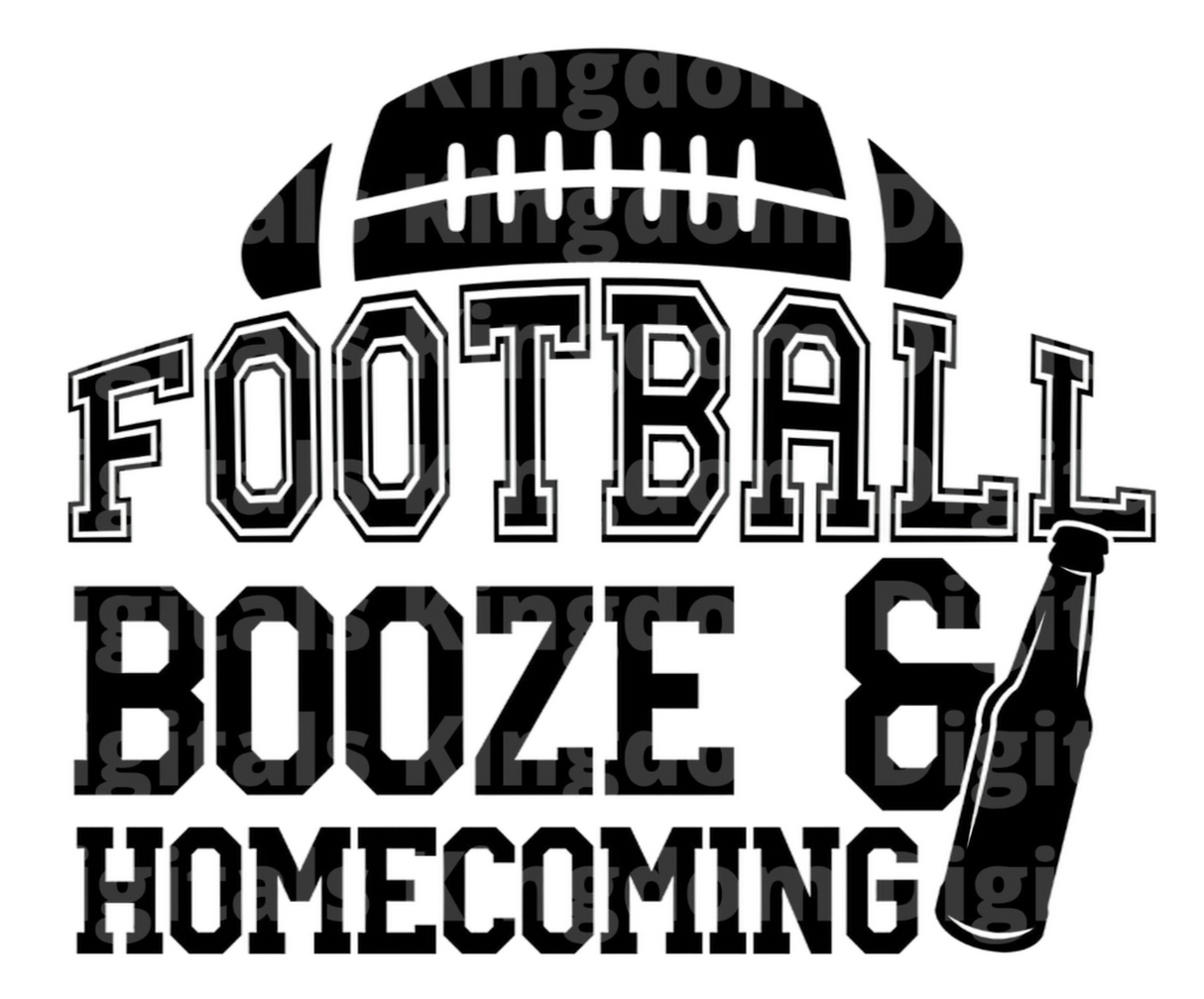 Football. Booze. & Homecoming. SVG Cut File