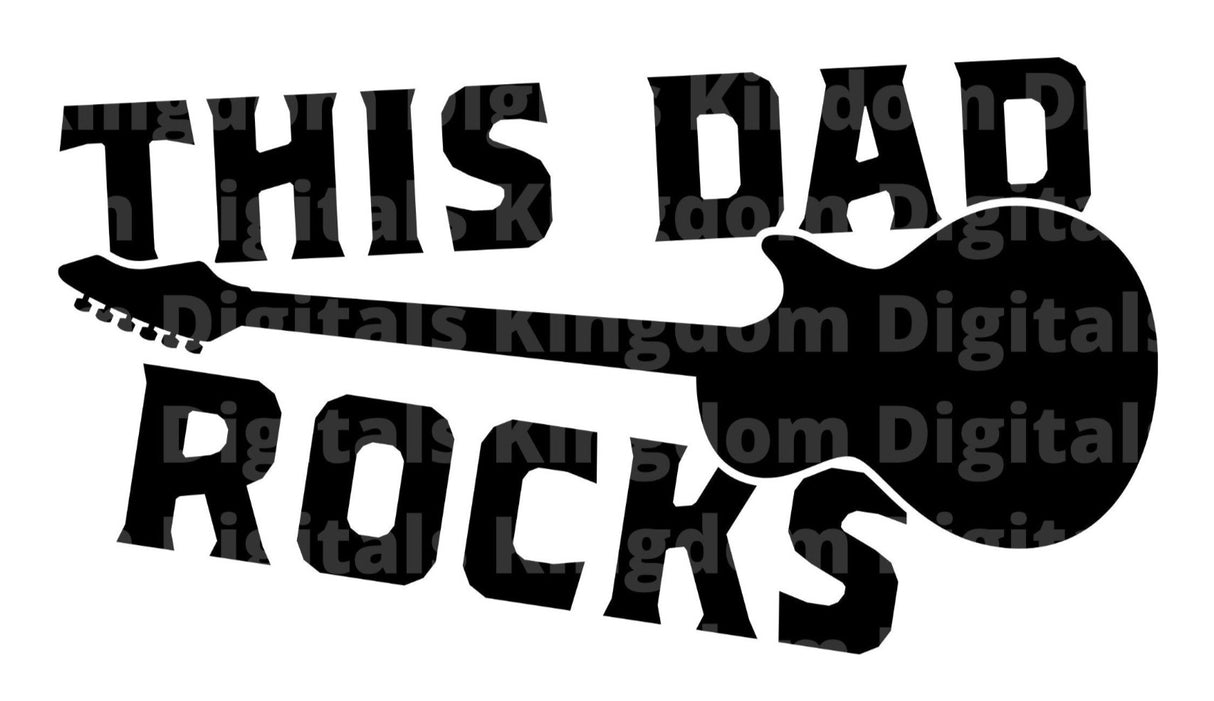 This Dad Rocks SVG Cut File
