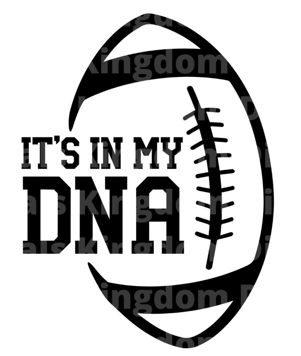 It's in my DNA SVG Cut File
