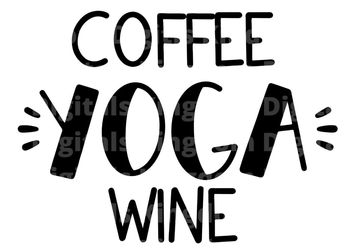 Coffee Wine Yoga SVG Cut File