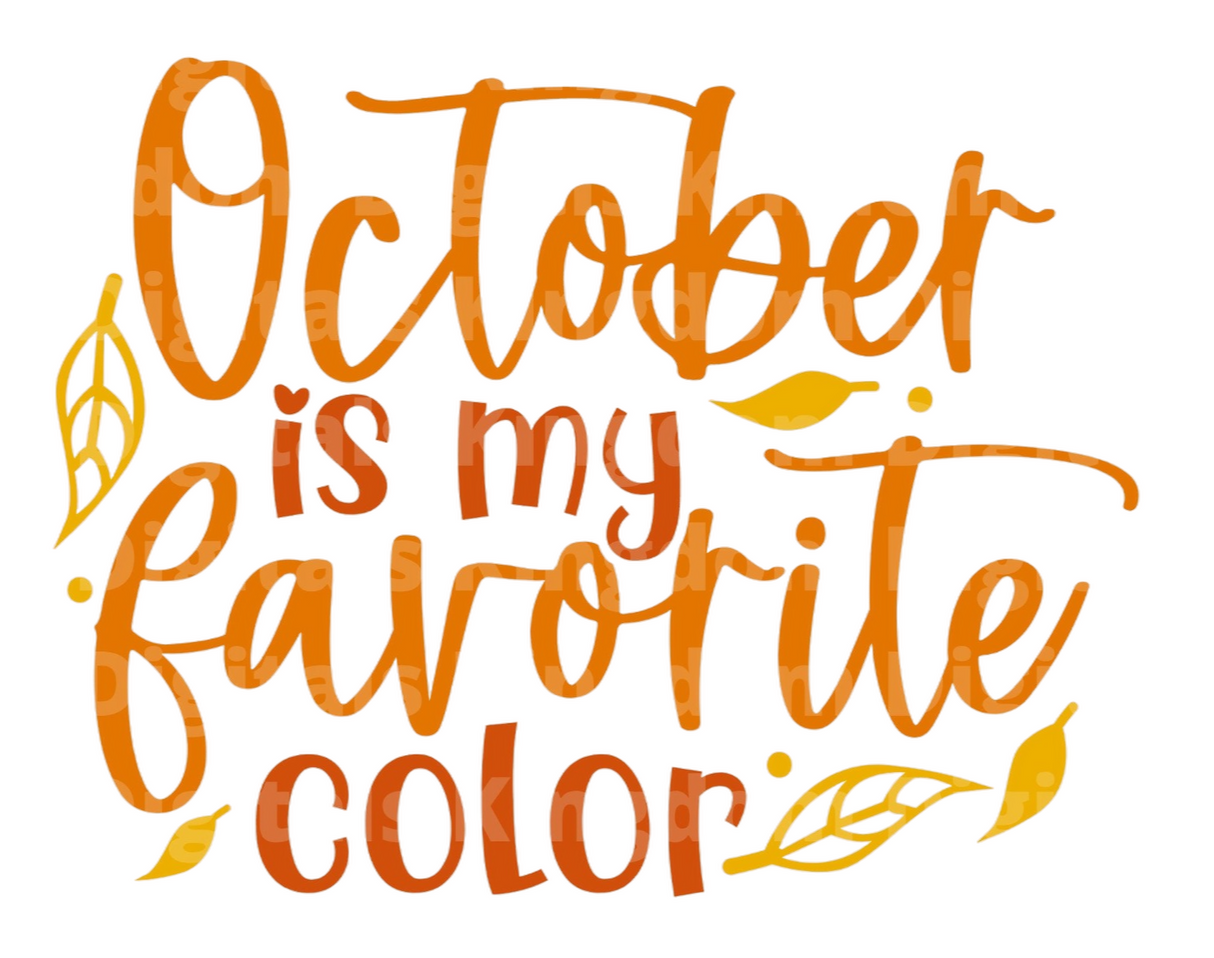 October is my favorite color SVG Cut File