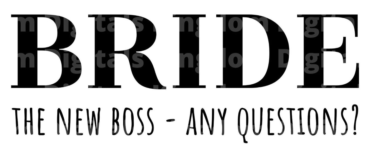 Bride The New Boss SVG Cut File