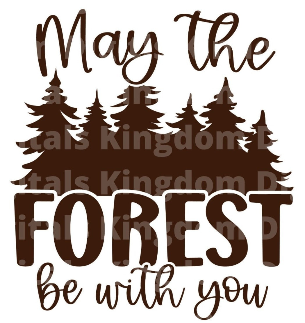 May The Forest Be With You SVG Cut File