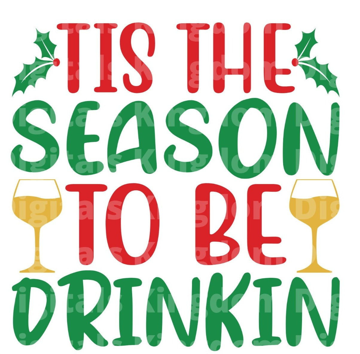 Tis the season for drinkin SVG Cut File