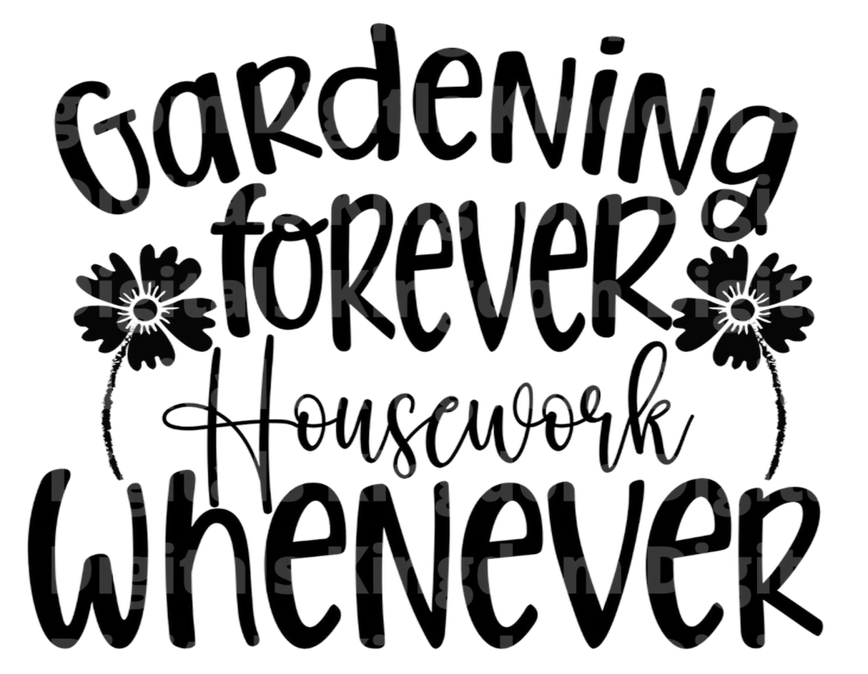 Gardening Forever SVG Cut File