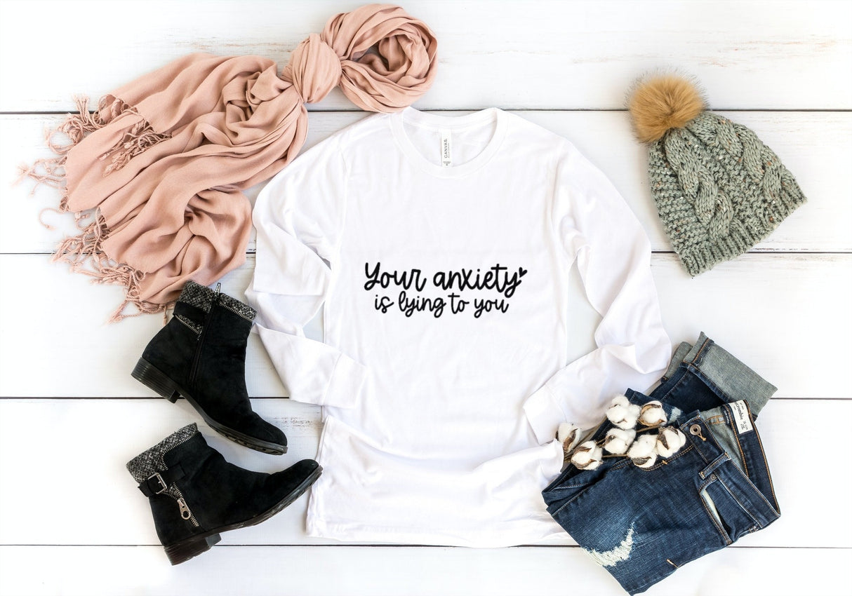 Your Anxiety Is lying To You SVG Cut File