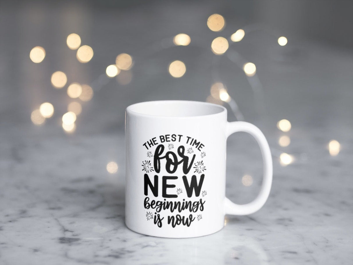 The Best Time For New Beginnings Is Now SVG Cut File