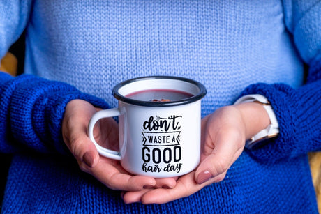 Dont Waste a Good Hair Day SVG Cut File