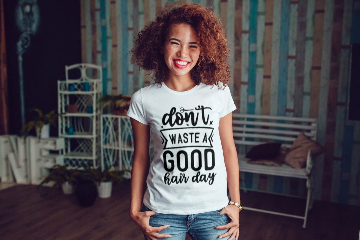 Dont Waste a Good Hair Day SVG Cut File