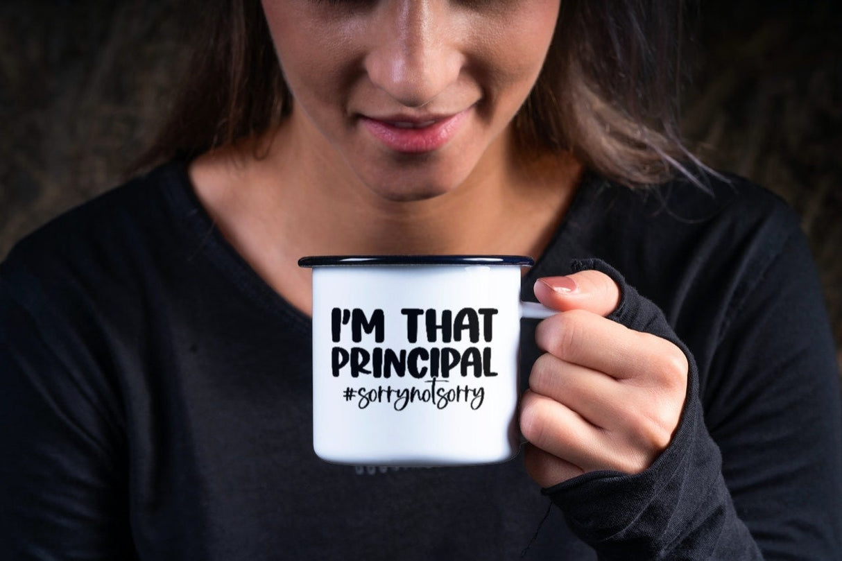 Im that Principal Sorry Not Sorry SVG Cut File
