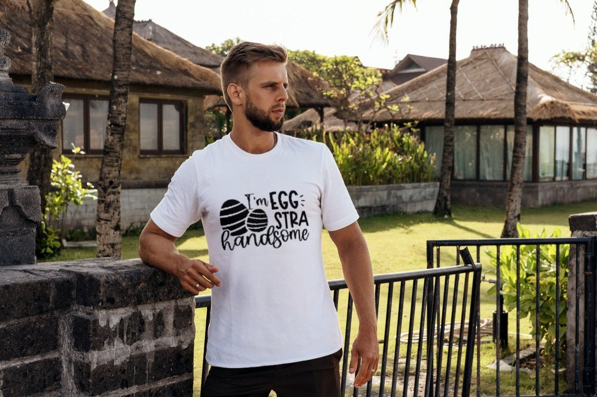 I'm Eggstra Handsome
