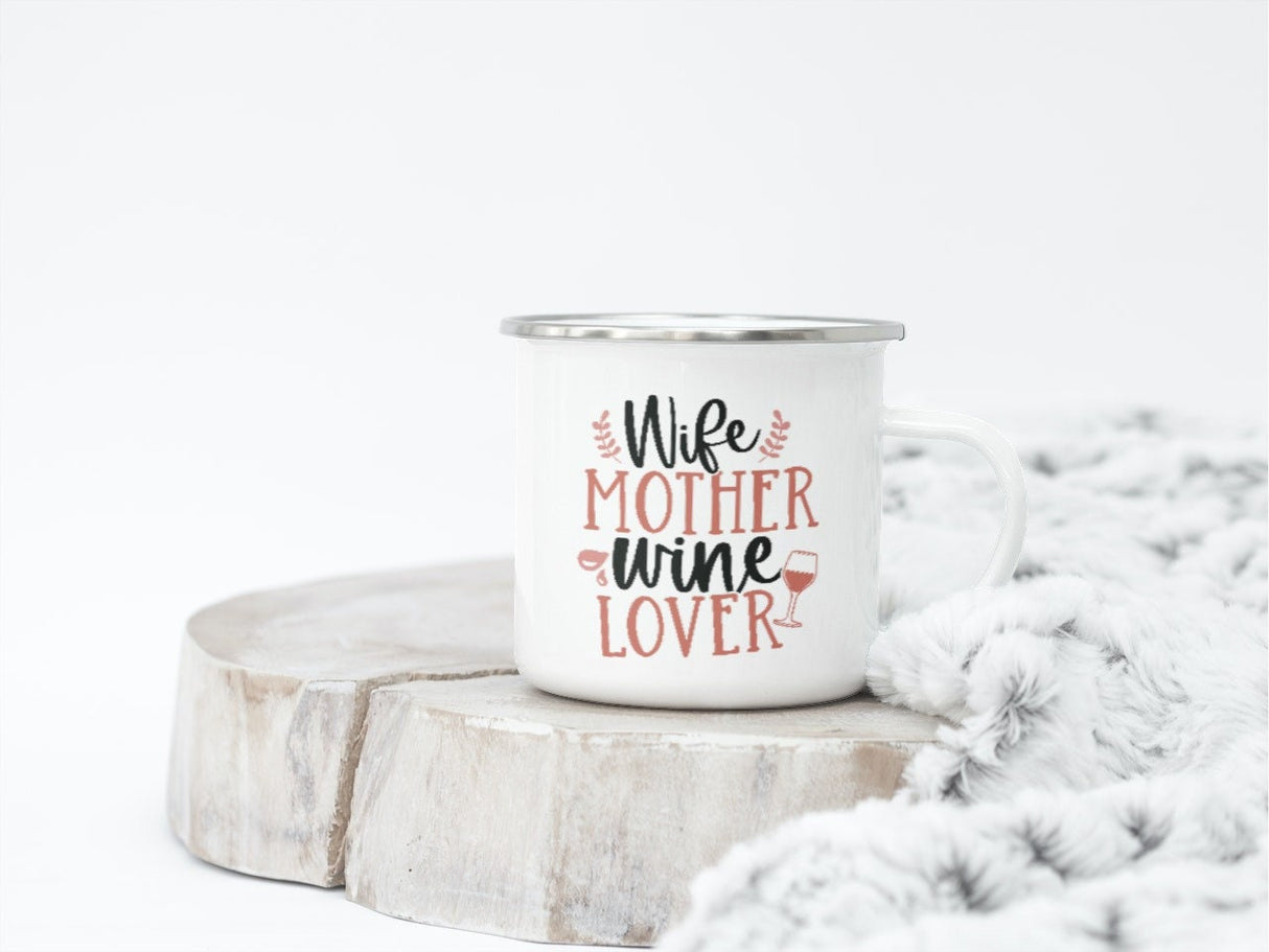 Wife Mother Wine Lover SVG Cut File