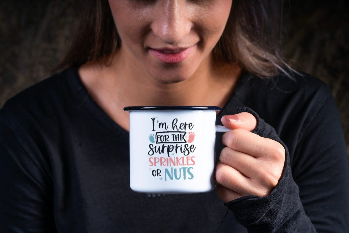 Im Here For The Surprise Sprinkles or Nuts SVG Cut File