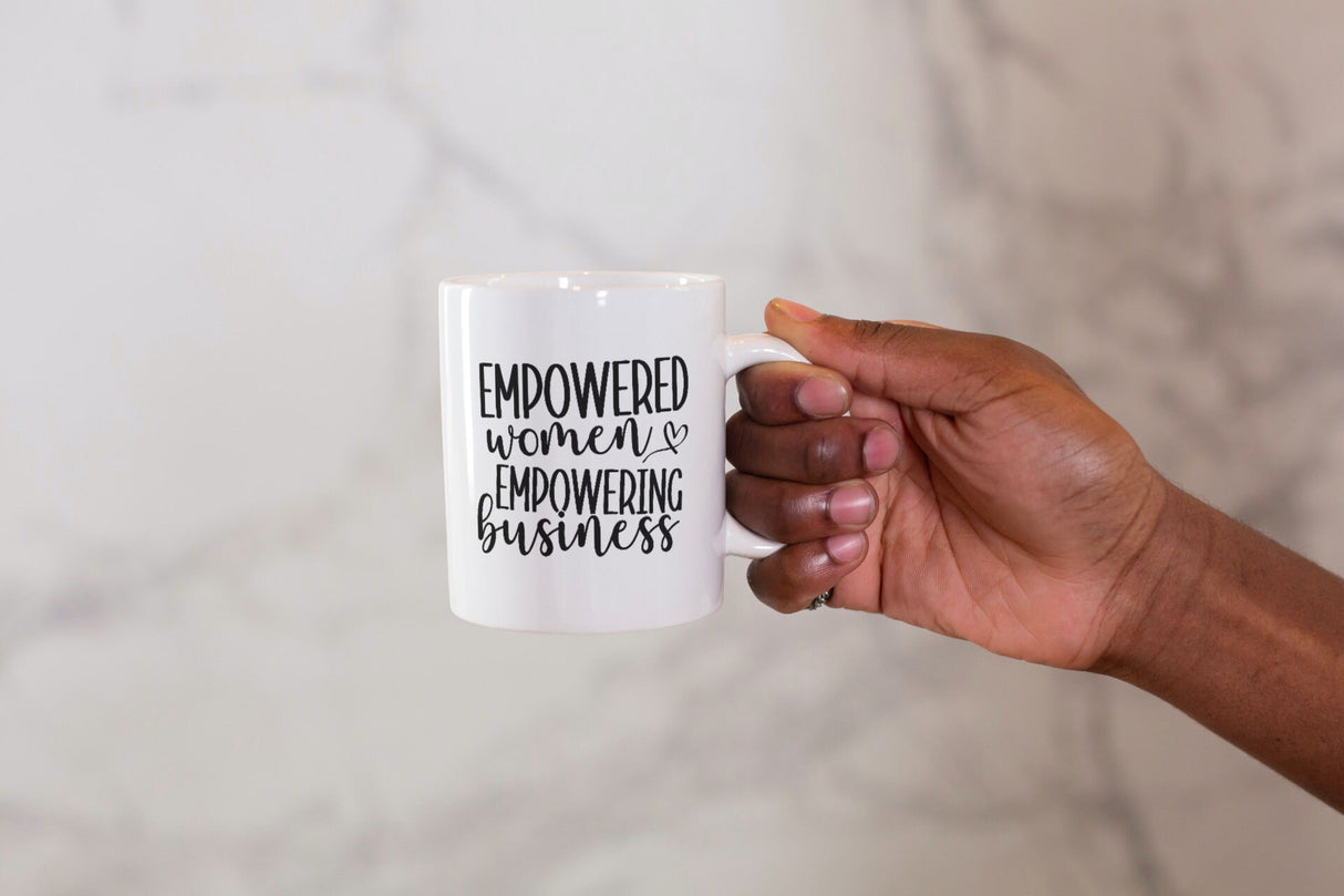 Empowered Woman Empowering Business SVG Cut File