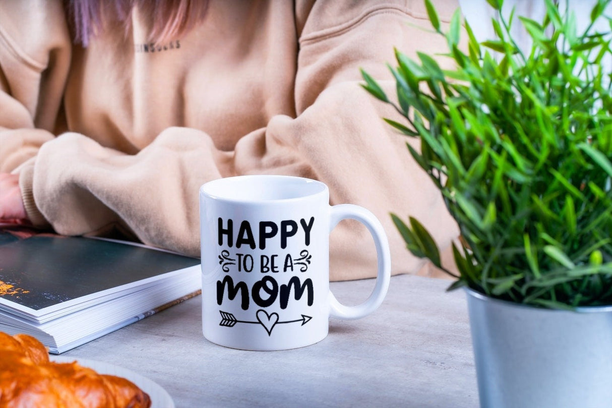 Happy To Be A Mom SVG Cut File