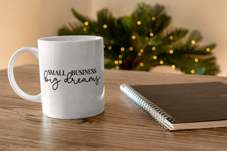 Small Business Big Dreams SVG Cut File