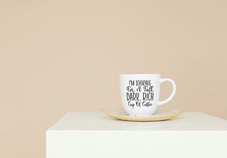 Im looking for a tall dark rich cup of coffee SVG Cut File