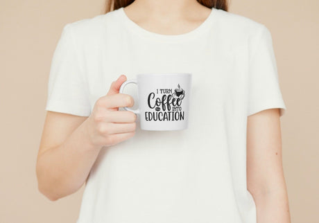 I Turn Coffee Into Education SVG Cut File