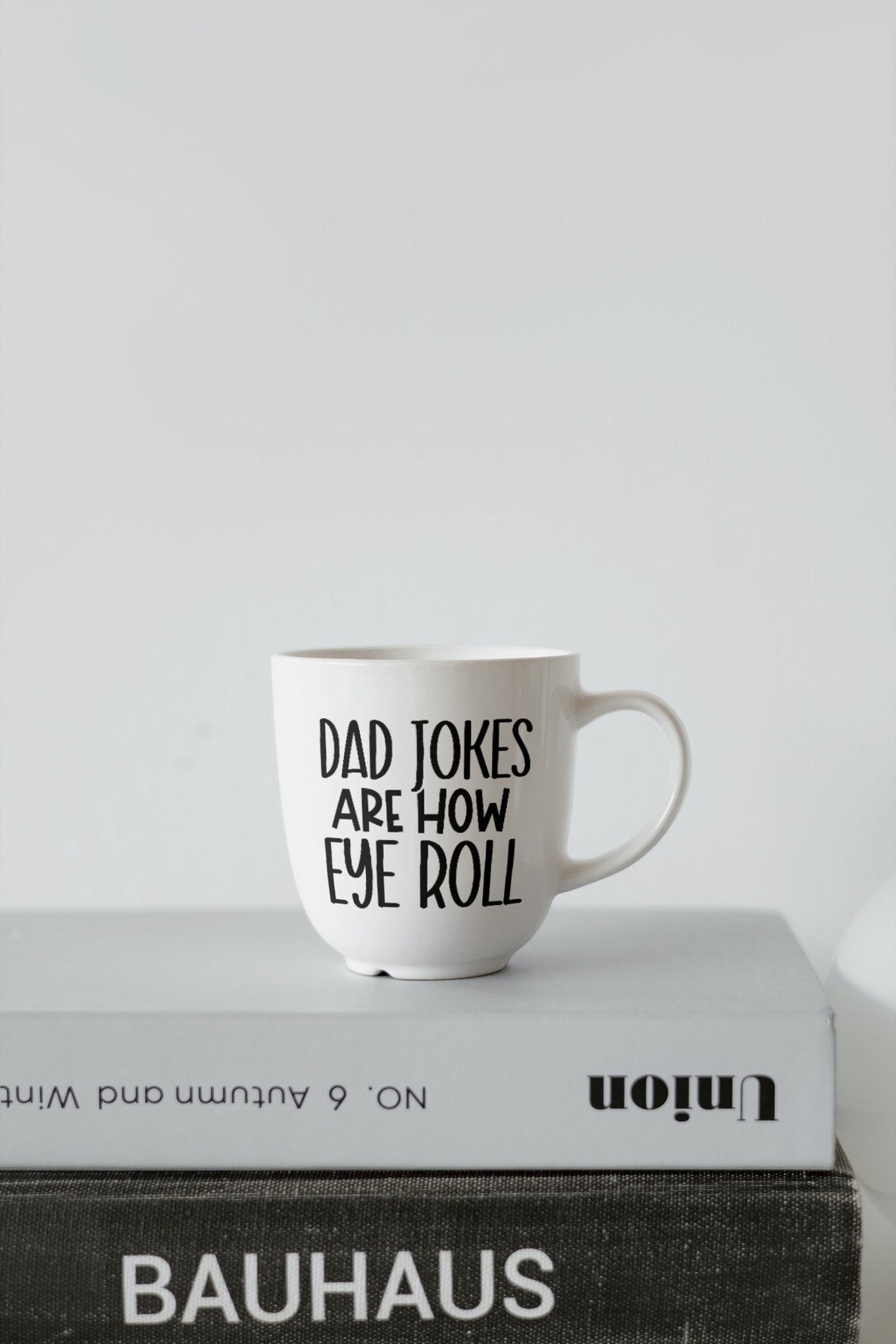 Dad Jokes Are How Eye Roll SVG Cut File